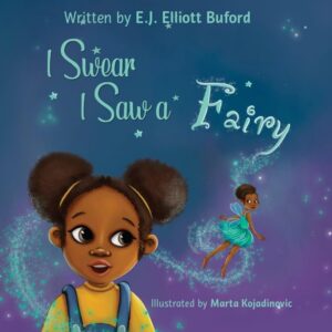 I Swear I Saw a Fairy! (Signed Paperback)